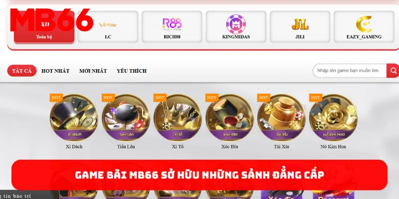 Game bài MB66 sở hữu những sảnh đẳng cấp